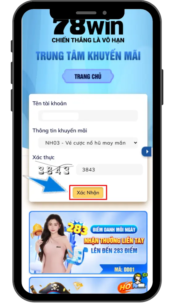 Bước 4 : Nhập Tên Đăng Nhập => chọn Khuyến Mãi NH03 =>Nhập mã xác thực => Hệ thống sẽ xét duyệt tự động